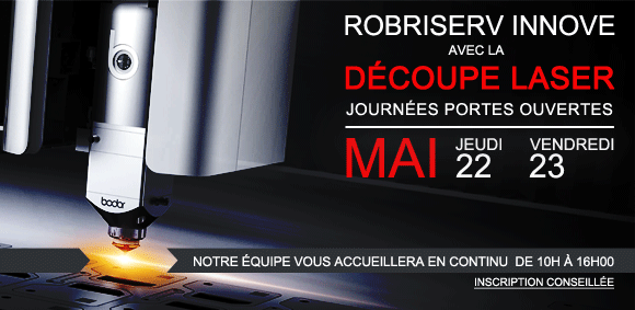 Journées Portes ouvertes : Démonstration de découpe laser les 22 et 23 mai 2025, chez Robriserv